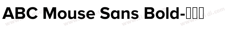ABC Mouse Sans Bold字体转换 ABC Mouse Sans Bold字体转换